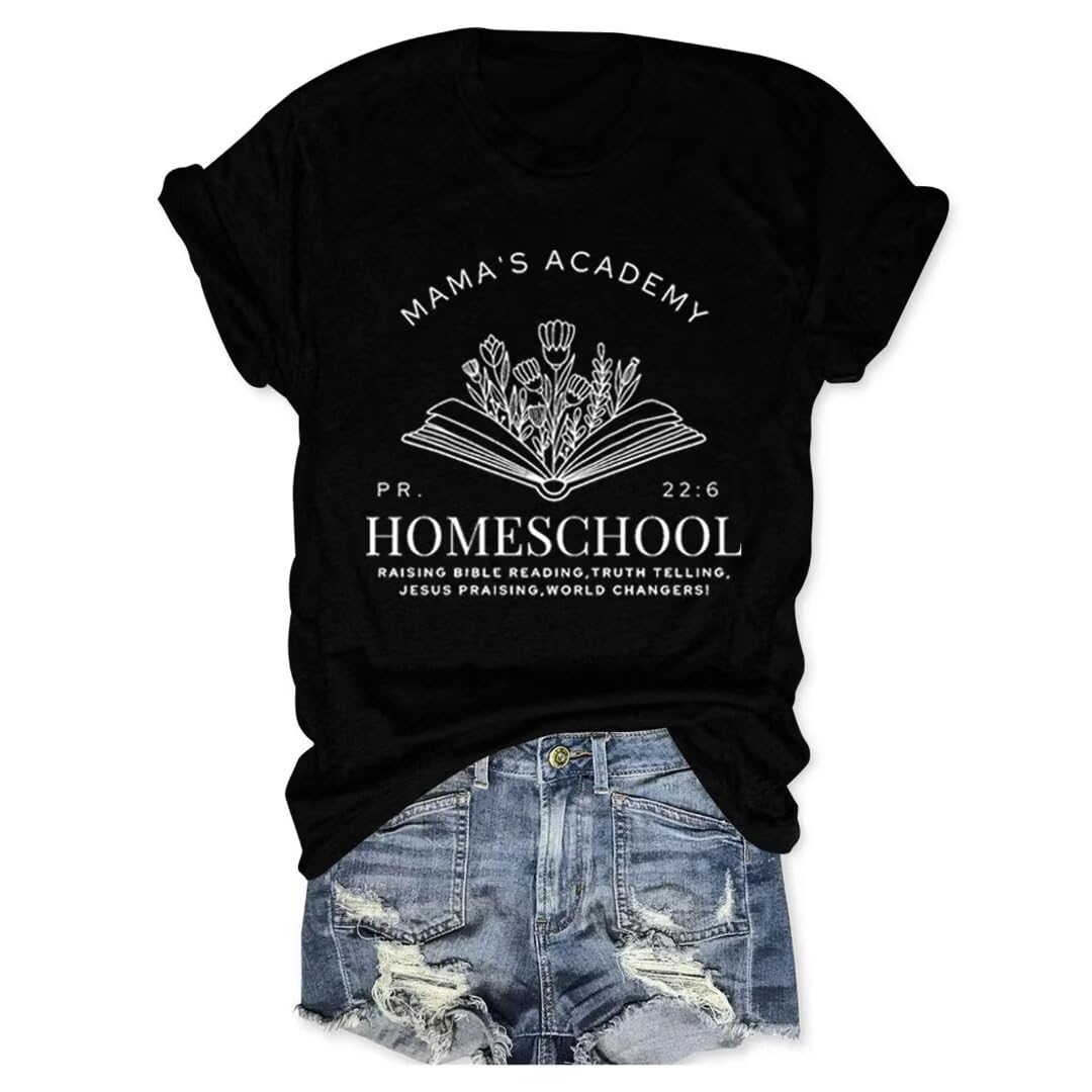 Homeschool Mama Shirt Women Mamas Academy Bible Verse Short Sleeve Graphic Tees Christian T-Shirt Mothers Day Tops Black (large)